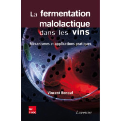 La fermentation malolactique dans les vins  (French Edition): Mechanisms and Practical Applications by Vincent Renouf