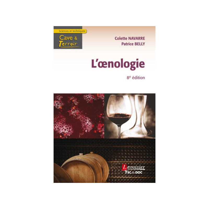 L'oenologie (8th edition in French) by Colette Navarre & Patrice Belly