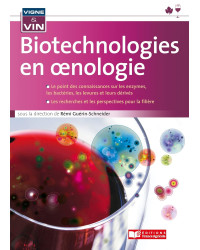 Biotechnologies in Oenology - Rémi Guérin Schneider | France Agricole