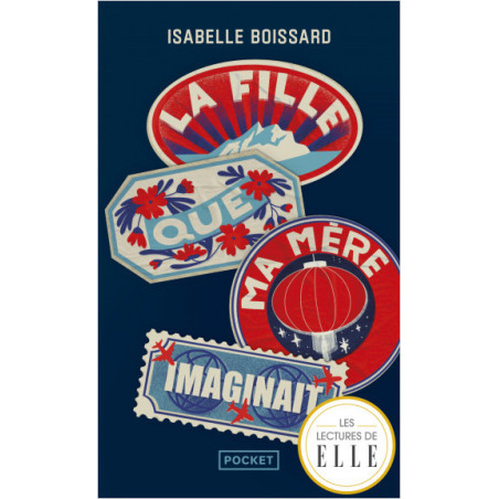 The Girl ma Mother Imagined - Isabelle Boissard | Pocket