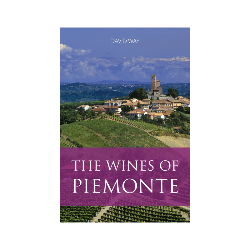 The Wines of Piemonte (English edition) by David Way