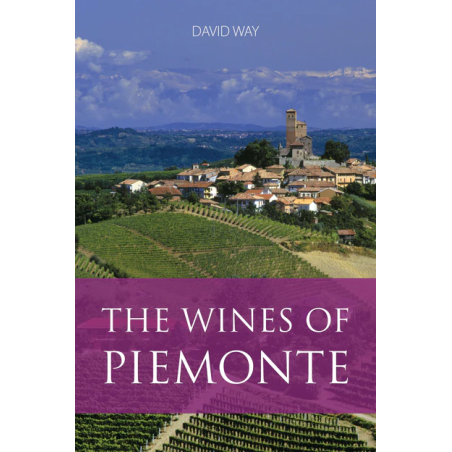 The Wines of Piemonte (English edition) by David Way