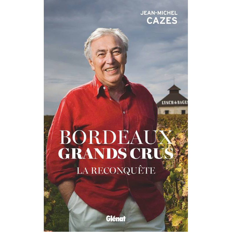 Bordeaux Great Wines | Jean-Michel Cazes