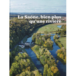 La Saône, bien plus qu'une...