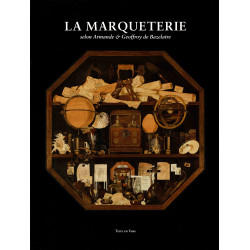 La Marqueterie according to Armande & Geoffroy de Bazelaire (French edition) | Terre en Vues