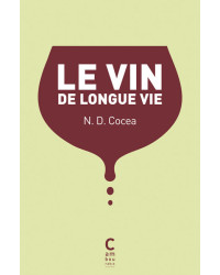 The long-life wine by Nicolae Dimitrie Cocea | Cambourakis