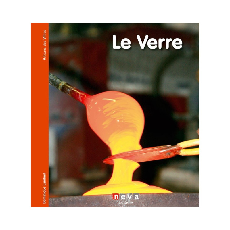 Le Verre by Dominique Lambert | Neva Editions - Magland