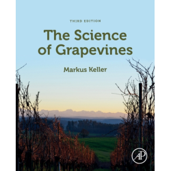 The Science of Grapevines by Markus Keller | Academic Press Inc