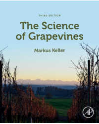 The Science of Grapevines by Markus Keller | Academic Press Inc