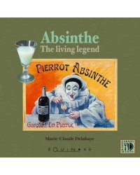 Absinthe, the living legend | Marie-Claude Delahaye