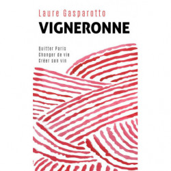 Vigneronne | Laure Gasparotto