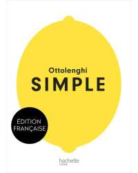 SIMPLE (in french) by Yotam Ottolenghi | Hachette