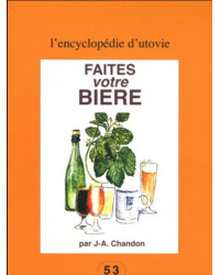 Make Your Beer by J.-A. Chanson | Utovie (French edition)