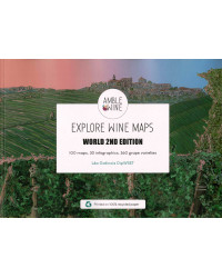 Explore Wine Maps: World 2nd Edition, 100 Maps, 30 infographics, 360 grape Varieties (English Edition)