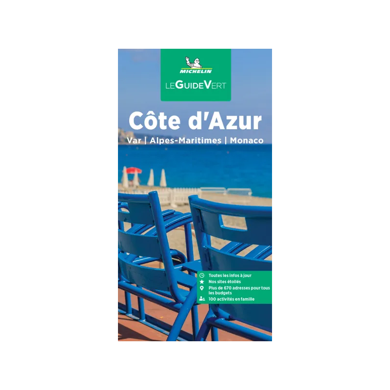 Guide Vert Côte d'Azur : Var, Alpes-Maritimes, Monaco | Michelin (French edition)