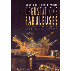 Dégustations fabuleuses :...