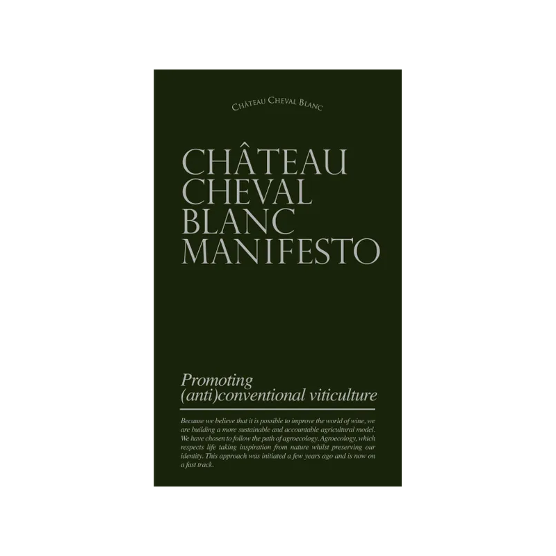 Château Cheval Blanc Manifesto: Promoting (Anti)Conventional Viticulture - English Edition