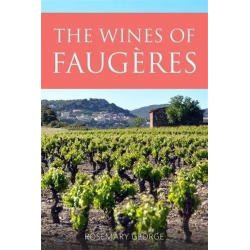 Les Vins de Faugeres (édition anglaise) par Rosemary George