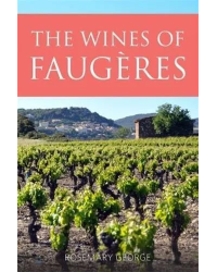 Les Vins de Faugeres (édition anglaise) par Rosemary George