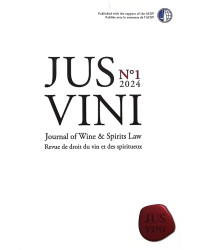 Jus Vini, The Journal of Wine and Spirits Law n.2024/1 (bilingual French/English edition) by Théodore Georgopoulos