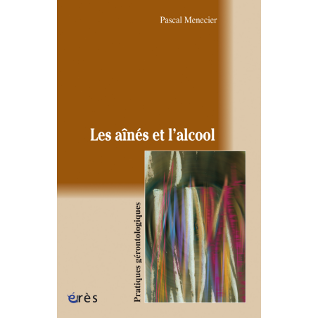 Les aînés et l'alcool (French Edition) by Pascal Menecier