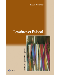 Les aînés et l'alcool (French Edition) by Pascal Menecier