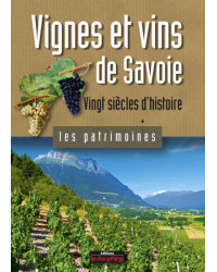 Vignes et vins de Savoie, vingt siècles d'histoire (French Edition) by Maurice Messiez