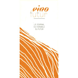 Revue Vinofutur n°1 - Wine in the Face of Climate Change (French Edition)