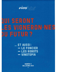 Revue Vinofutur n°3 : Qui seront les vigneron.nes du futur ? (French edition)