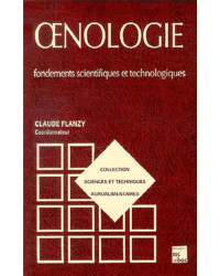 Oenologie: fondements scientifiques et technologiques (French Edition) edited by Claude Flanzy