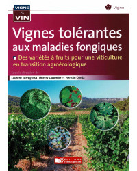 Vignes tolérantes aux maladies fongiques : des variétés à fruits pour une viticulture en transition agroécologique (in french)