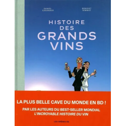 Histoire des Grands Vins...