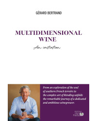 Multidimensional Wine: An Initiation (English Edition) by Gérard Bertrand