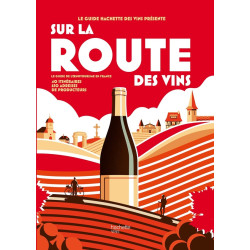 On the Wine Road: The Wine...