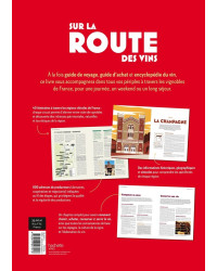 On the Wine Road: The Wine Tourism Guide in France (French Edition) - 40 Itineraries, 650 Producer Addresses