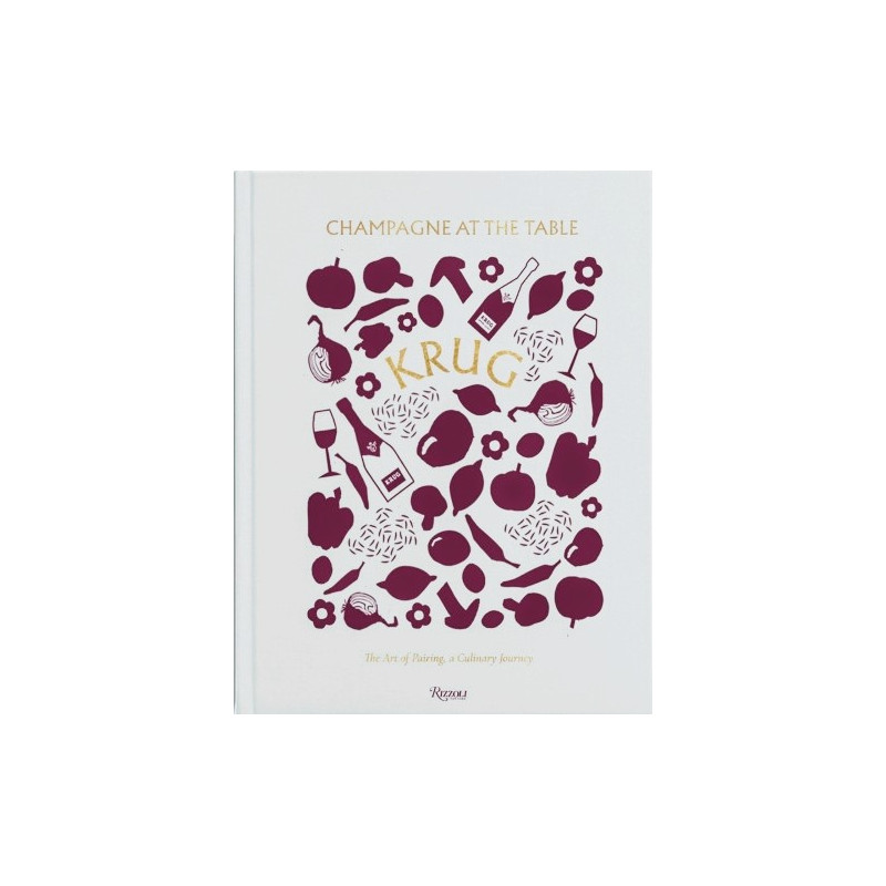 Krug Champagne at the Table: The Art of Pairing, A Culinary Journey (english edition) by The Social Food & Alice Cavanagh