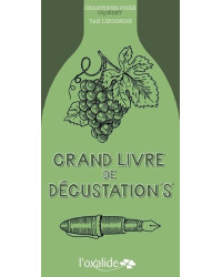 Grand Tasting Book (French Edition) by Christophe Poiré | Oxalide