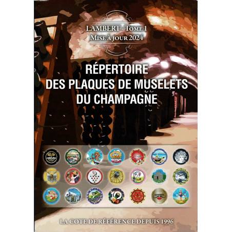 Répertoire des plaques de muselets du Champagne Lambert  Volume 1 (Updated 2024) French Edition by Claude Lambert