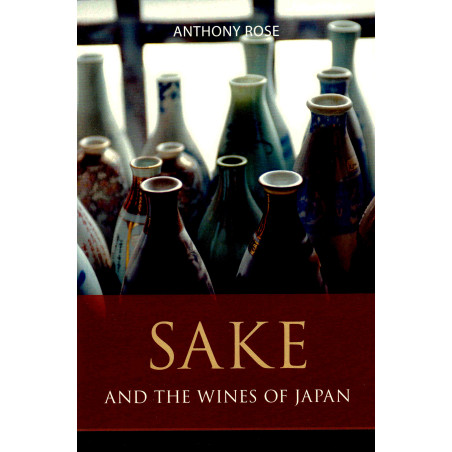 Sake and the Wines of Japan (English Edition) by Anthony Rose