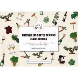 Amble Wine | Pratique les cartes des vins : France 2nd Edition (French Edition) 15 maps, 5 infographics, 90 grape varieties