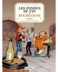 Les Fondus du vin de Bourgogne + Les Fondus du Fromage (French edition) by Richez, Cazenove, Peral & Coicault