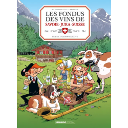 Les Fondus du vin de Savoie - Jura - Suisse + Les Fondus du Fromage (French edition) by Richez, Cazenove & Saive