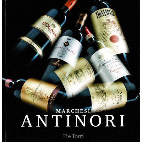 Marchesi Antinori: An Italian Wine Dynasty (English Edition)