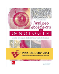 Analyses et décisions en œnologie (French edition): Practical Guide for the Laboratory and the Cellar by Chantal Bonder