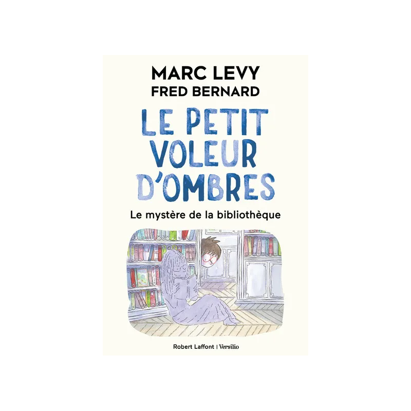 Le Petit voleur d'ombres, Tome 8 : Le Mystère de la bibliothèque (French edition)" by Marc Levy & Fred Bernard