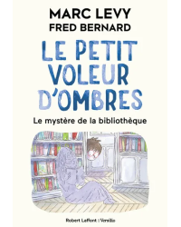 Le Petit voleur d'ombres, Tome 8 : Le Mystère de la bibliothèque (French edition)" by Marc Levy & Fred Bernard