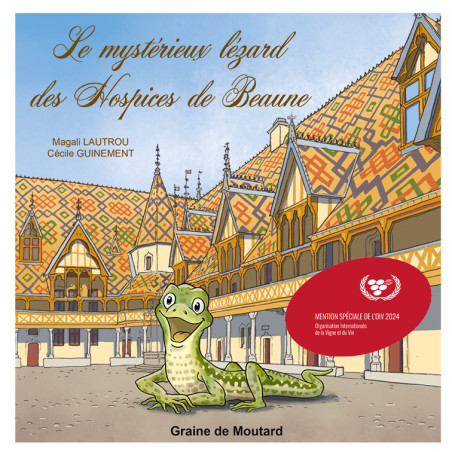 Le mystérieux lézard des Hospices de Beaune (French edition) by Magali Lautrou & Cécile Guinement