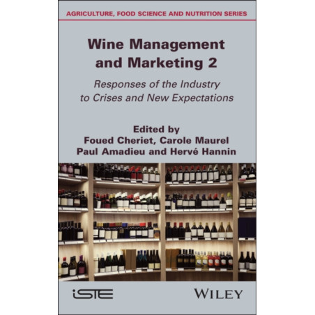 Wine Management and Marketing 2 (English edition): Responses of the Industry to Crises and New Expectations