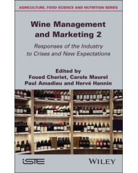 Wine Management and Marketing 2 (English edition): Responses of the Industry to Crises and New Expectations