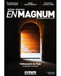 Review En Magnum No. 37 (French edition) by Bettane+Desseauve: Châteauneuf-du-Pape, the guardians of the temple (Autumn 2024)